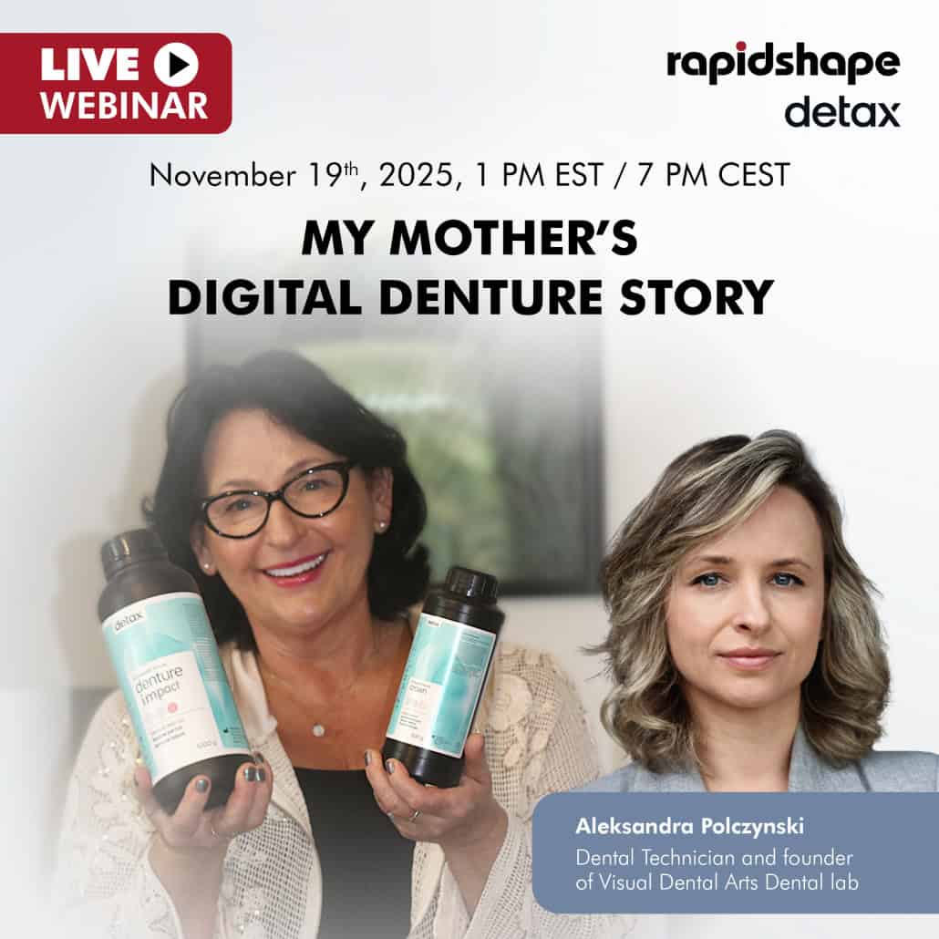 Webinar: The Art and Heart Behind the Smile: My Mother's Digital Denture Story
